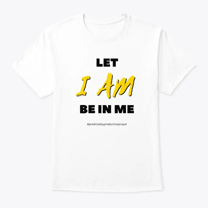 Let I Am Be In Me