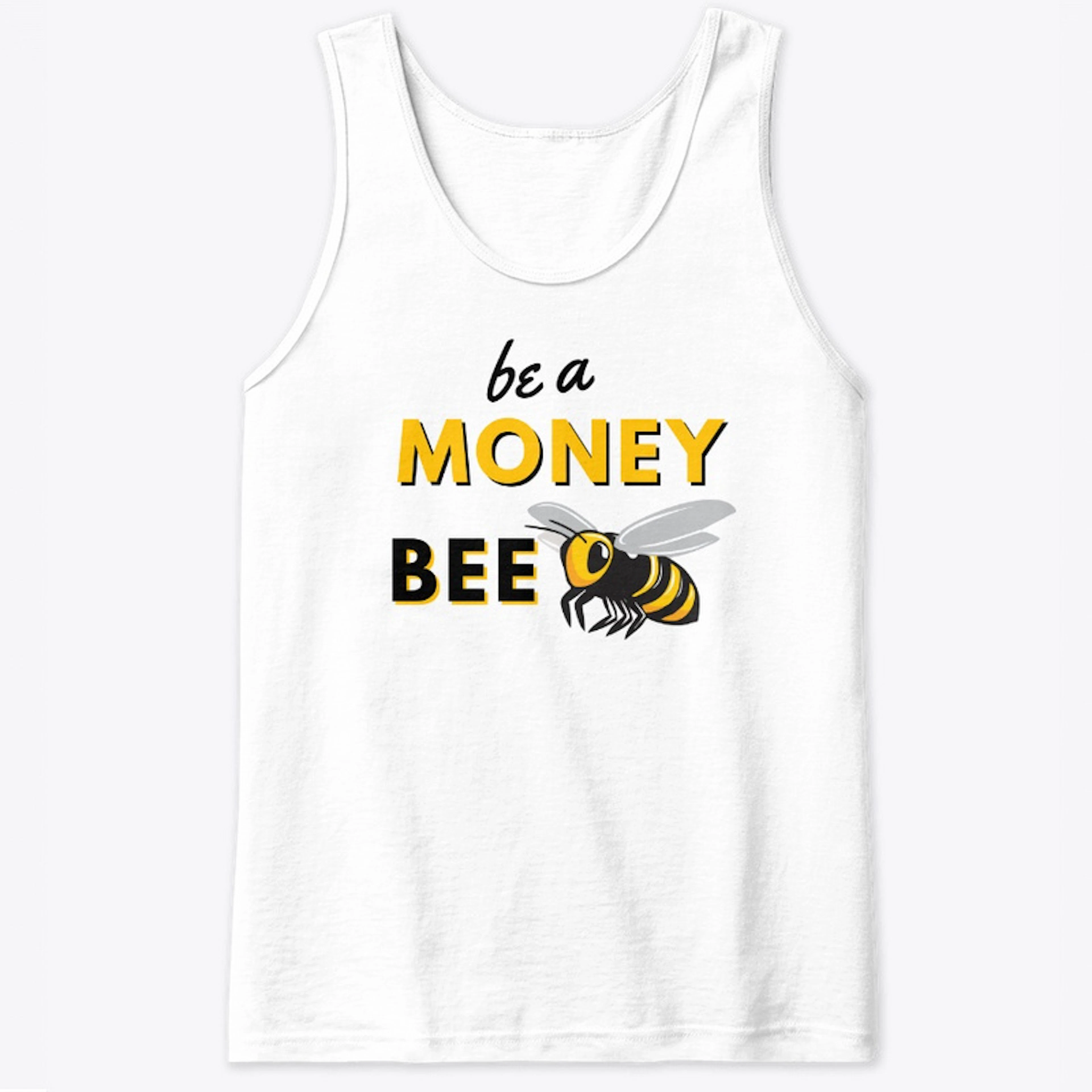Be A Money Bee
