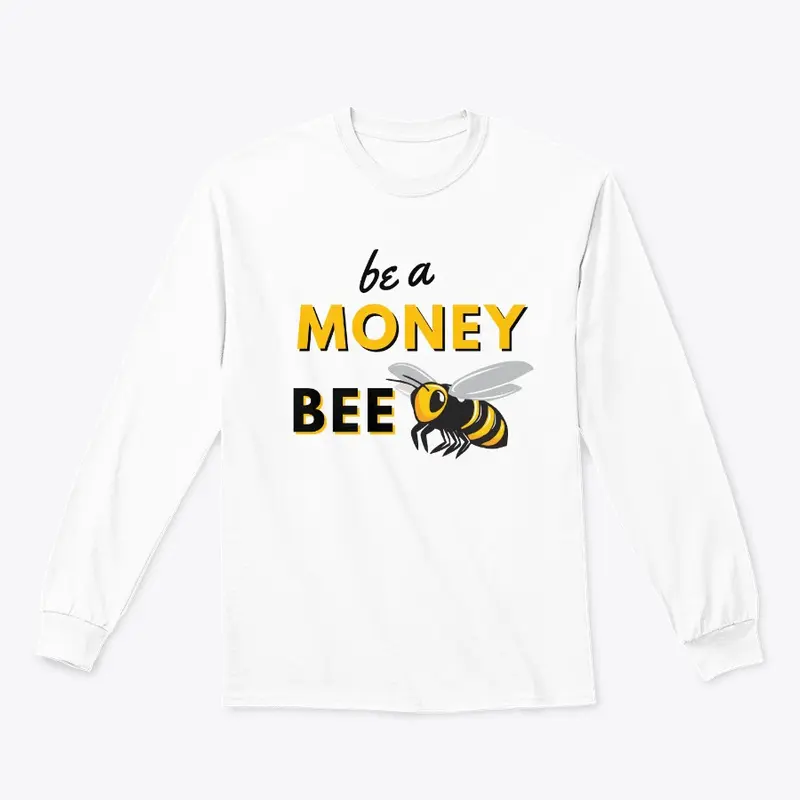 Be A Money Bee