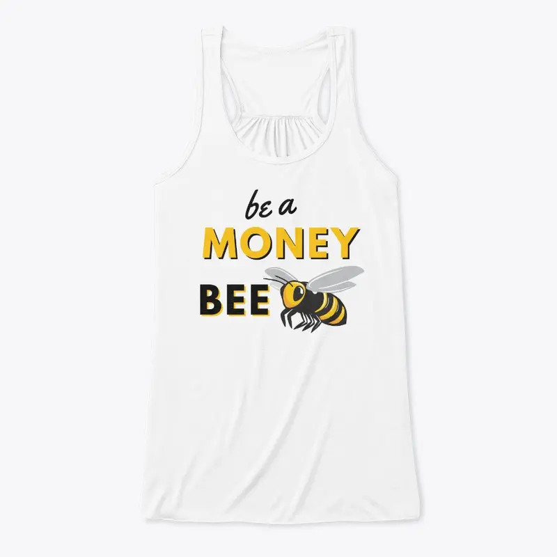 Be A Money Bee