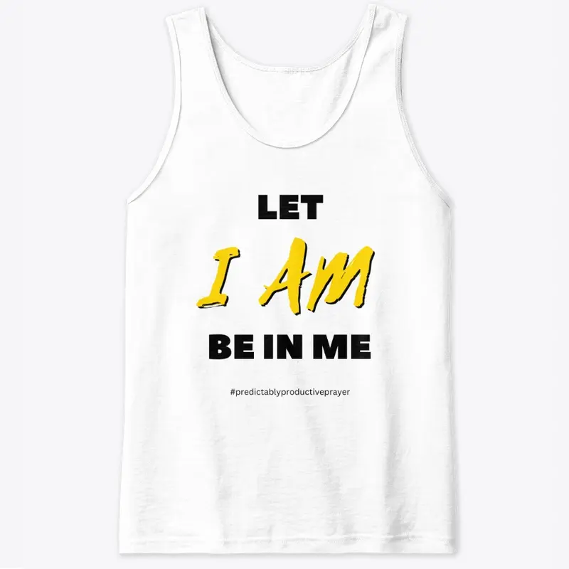 Let I Am Be In Me