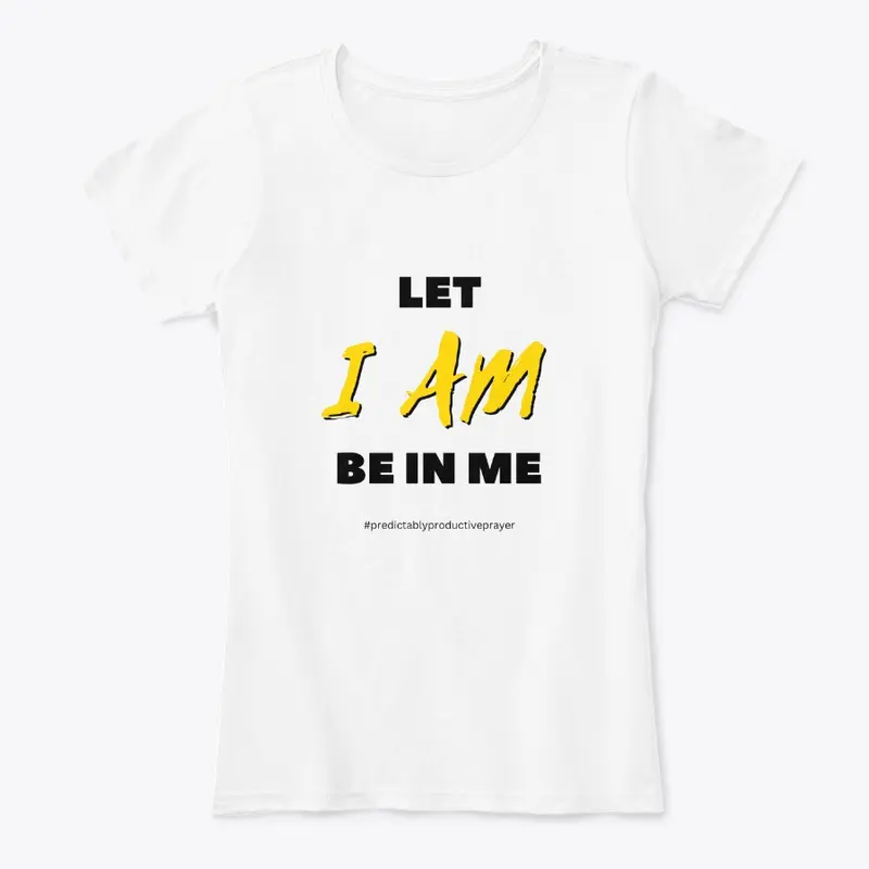 Let I Am Be In Me