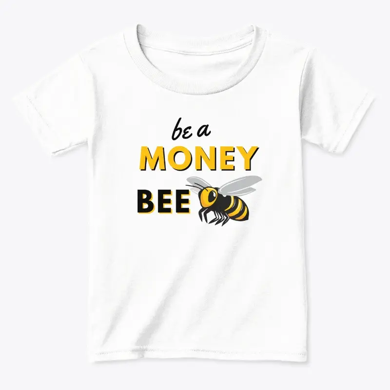 Be A Money Bee